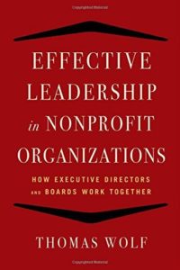 Effective Leadership in Nonprofit Organizations by Thomas Wolf